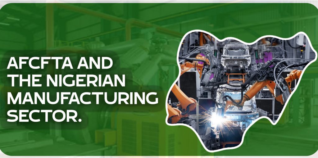 AfCFTA and the Nigerian Manufacturing Sector
