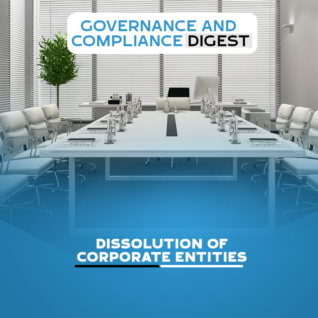 Governance Digest- Dissolution of Corporate Entities