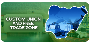 Custom Union and Free Trade Zone