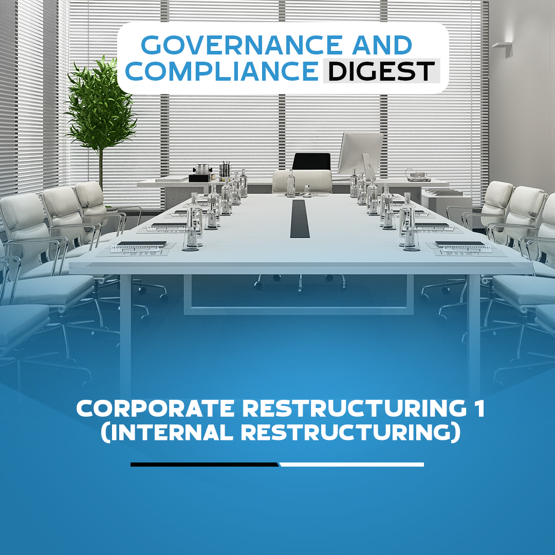 CORPORATE RESTRUCTURING 1 (INTERNAL RESTRUCTURING)