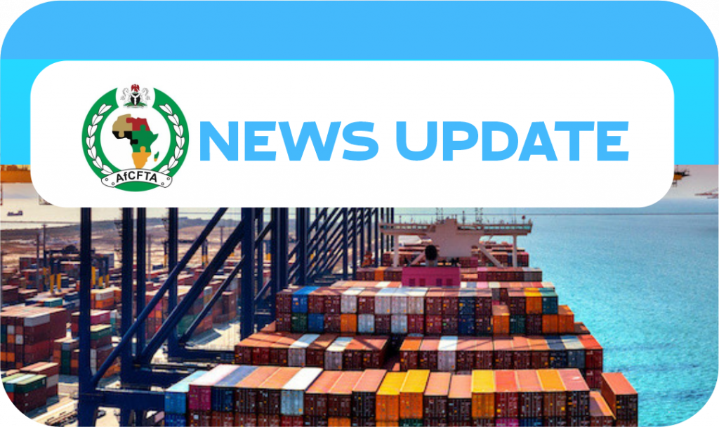 AfCFTA News Update