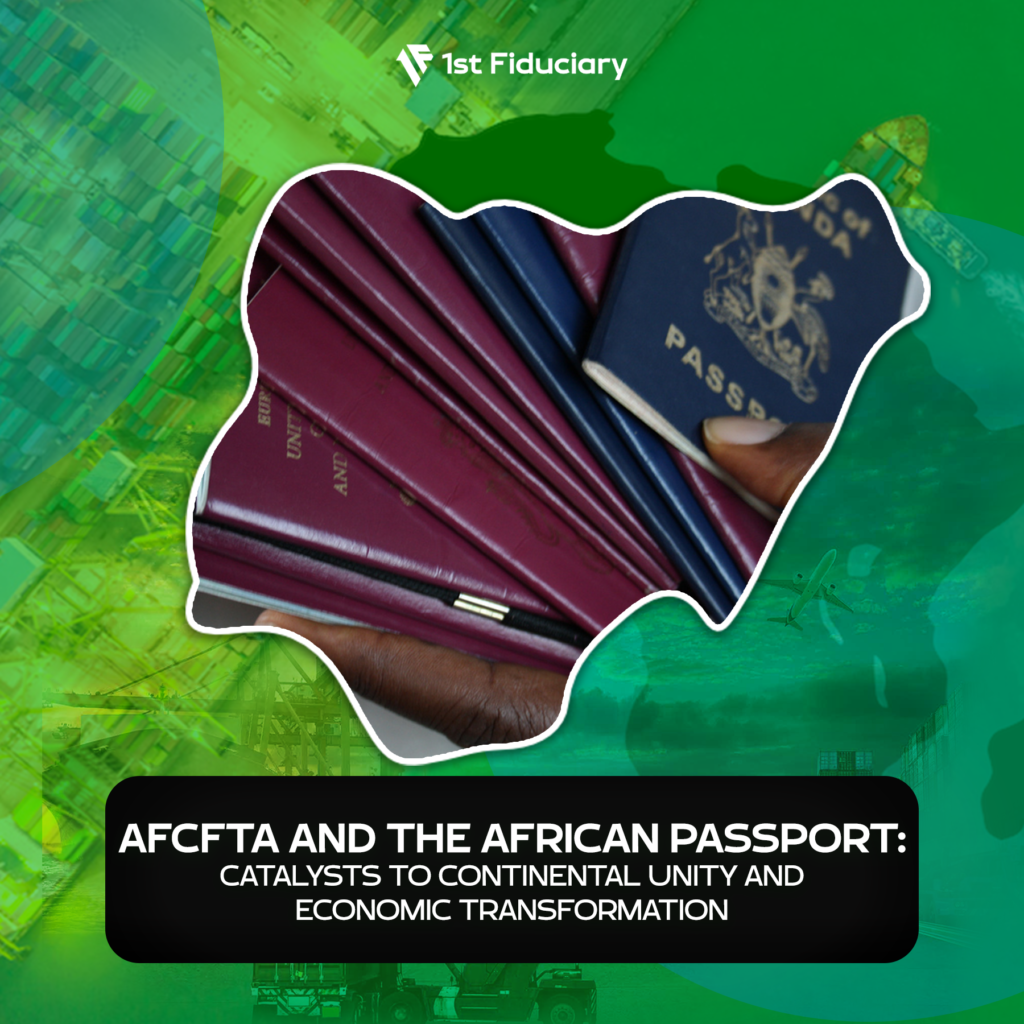 AfCFTA and the African Passport: Catalysts to Continental Unity and Economic Transformation