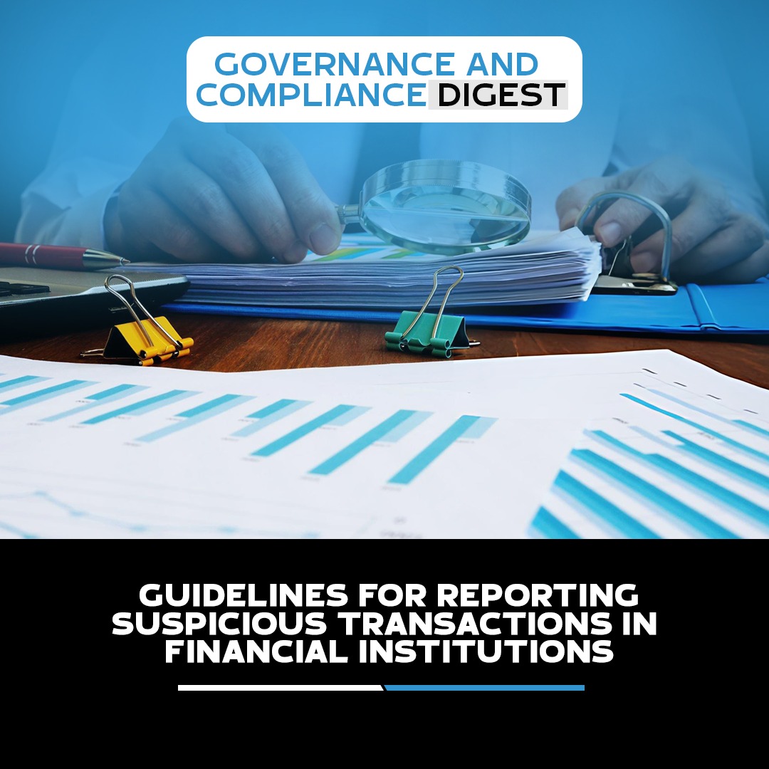 GUIDELINES FOR REPORTING SUSPICIOUS TRANSACTIONS IN FINANCIAL INSTITUTIONS