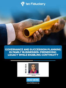 Governance and Succession Planning in Family Businesses -Preserving Legacy While Enabling Continuity