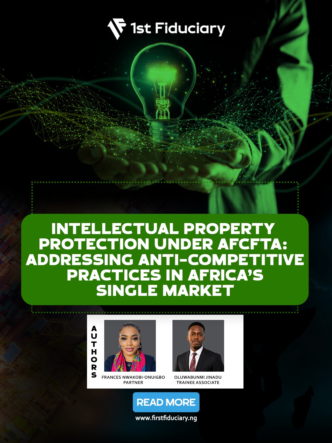 INTELLECTUAL PROPERTY PROTECTION UNDER AFCFTA ADDRESSING ANTI-COMPETITIVE PRACTICES IN AFRICA’S SINGLE MARKET